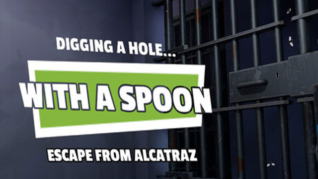 Digging a Hole with a Spoon Escape Alcatraz-TENOKE