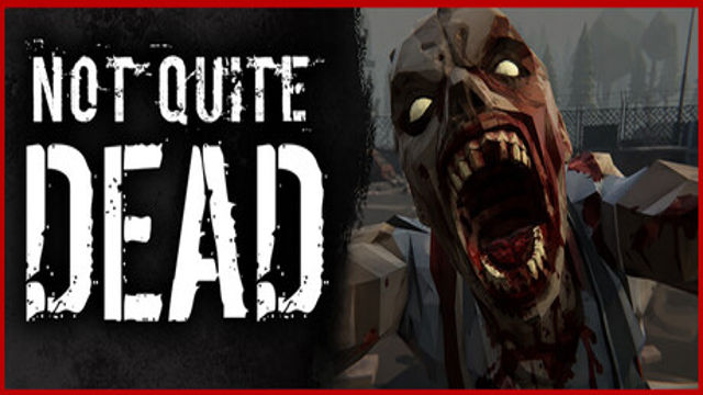 Not Quite Dead Open World Survival Early Access