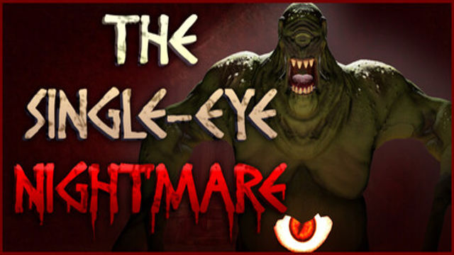Bộ sưu tập game The Single-Eye Nightmare