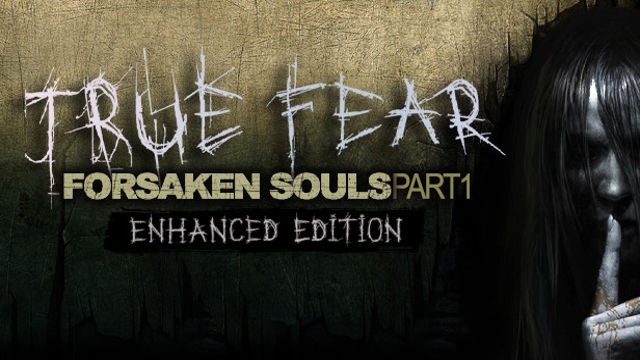 True Fear Forsaken Souls Part 1 v2.0.22.618-P2P
