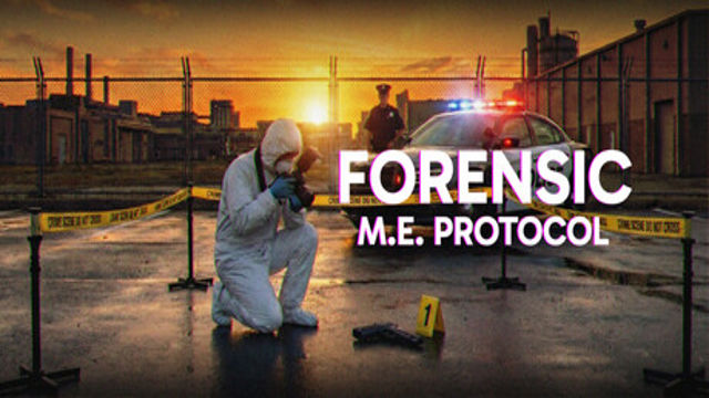 FORENSIC M.E. Protocol-GoldBerg
