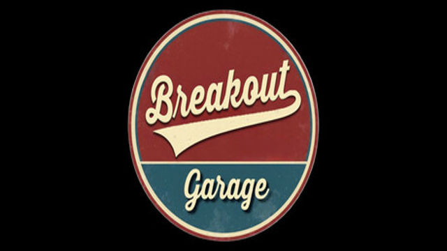 Breakout Garage Early Access