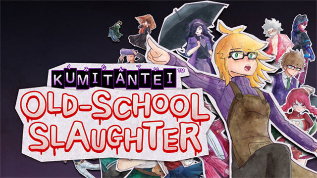 Kumitantei Old School Slaughter-TENOKE