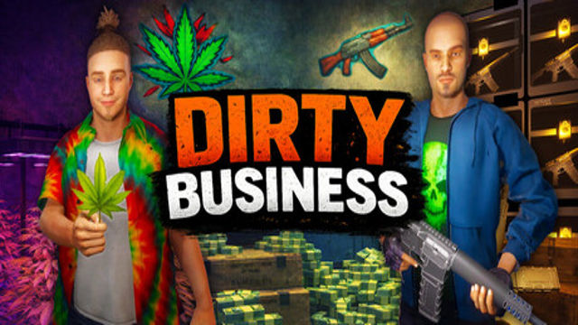 Dirty Business Early Access