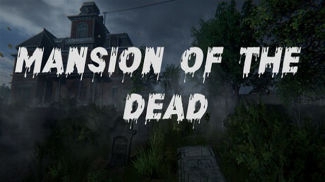 Mansion of the Dead-TENOKE