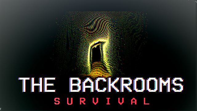 The Backrooms Survival v1.28-P2P