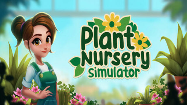 Plant Nursery Simulator-TENOKE