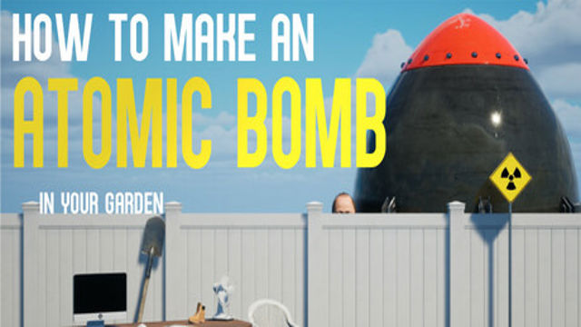 How to Make an Atomic Bomb in Your Garden-GoldBerg