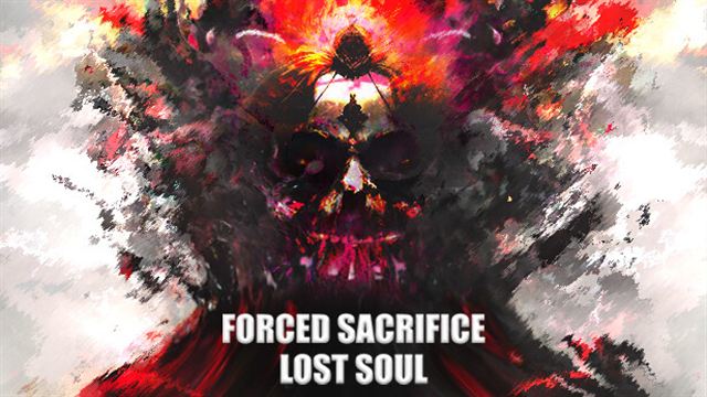 Forced Sacrifice Lost Soul-TENOKE