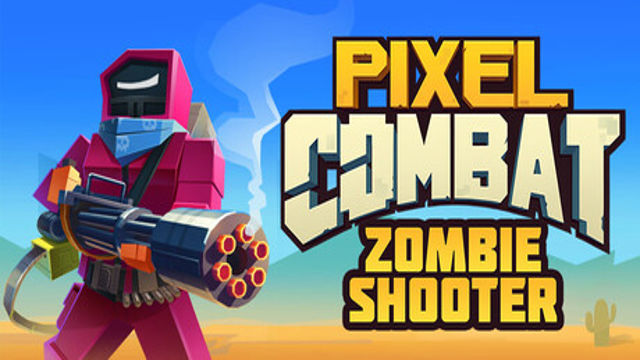 Bộ sưu tập game Pixel Combat: Zombie Shooter