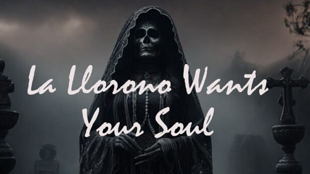 La Llorona Wants Your Soul-RUNE