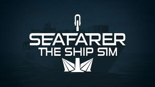 Seafarer The Ship Sim Early Access
