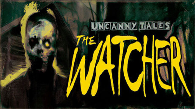Uncanny Tales The Watcher-GoldBerg
