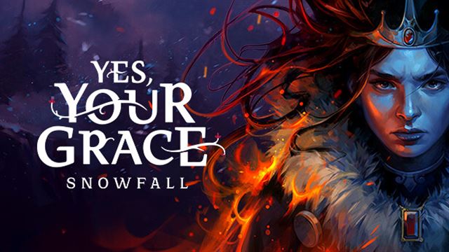 Yes Your Grace Snowfall v1.0.10558-P2P