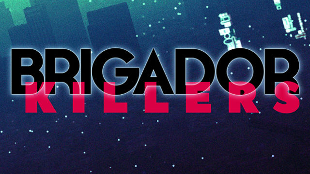 Brigador Killers Early Access