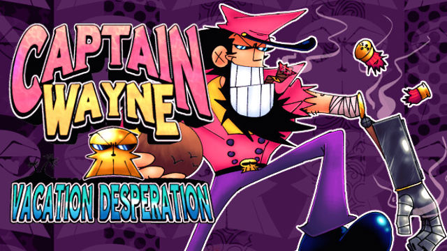 Captain Wayne Vacation Desperation-TENOKE