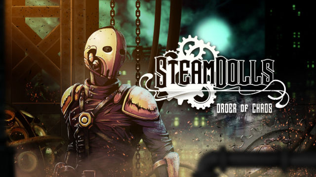 SteamDolls Order Of Chaos Early Access