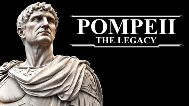 Pompeii The Legacy Early Access