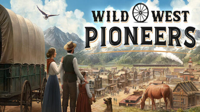 Wild West Pioneers Early Access