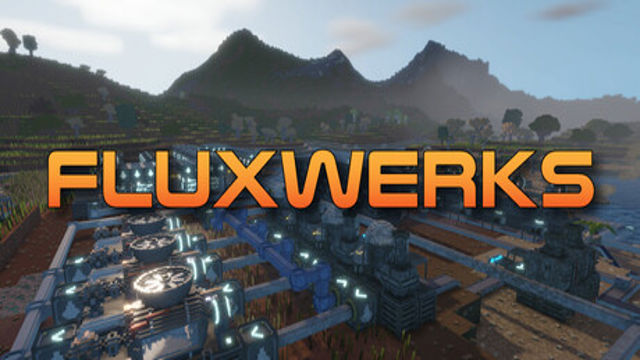 Fluxwerks Early Access
