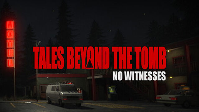 Tales Beyond The Tomb No Witnesses-P2P