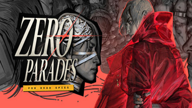 ZERO PARADES For Dead Spies-RUNE