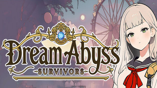 Dream Abyss Survivors-TENOKE