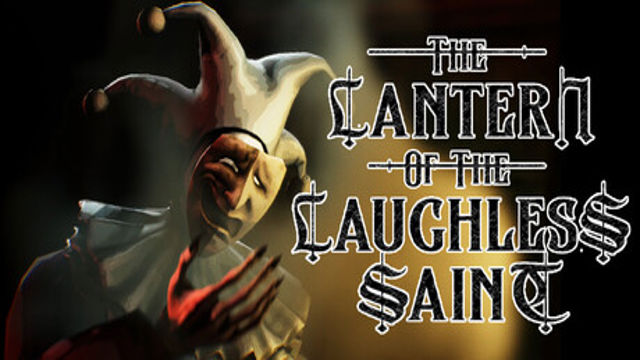 The Lantern of the Laughless Saint Early Access