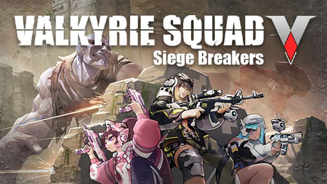 Valkyrie Squad Siege Breakers-TENOKE