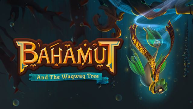 Bahamut and the Waqwaq Tree-TENOKE
