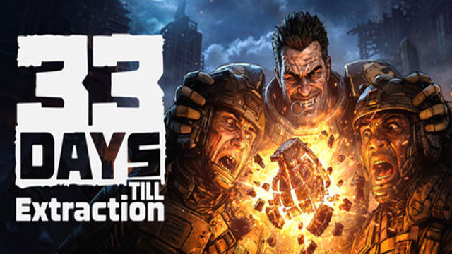 33 Days till Extraction Early Access