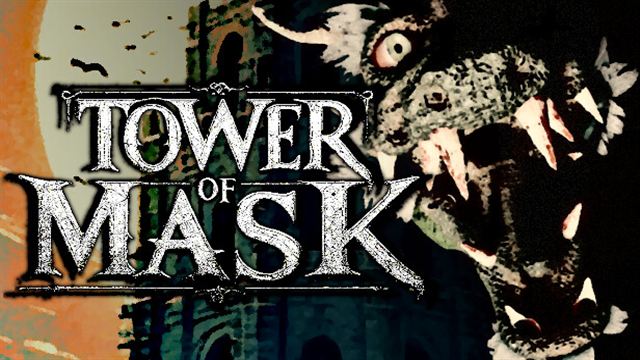 Tower of Mask-TENOKE
