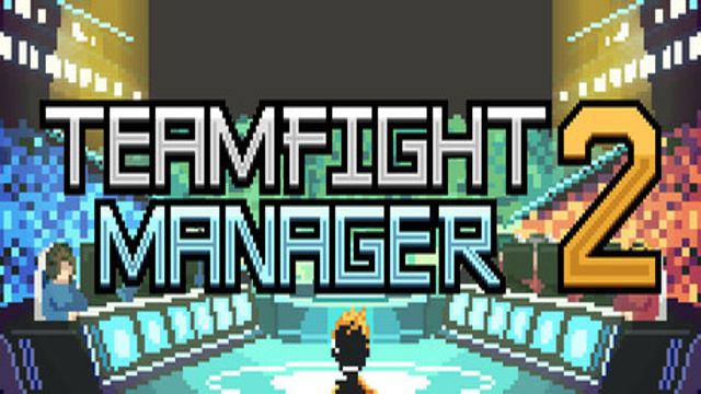 Teamfight Manager 2 Early Access