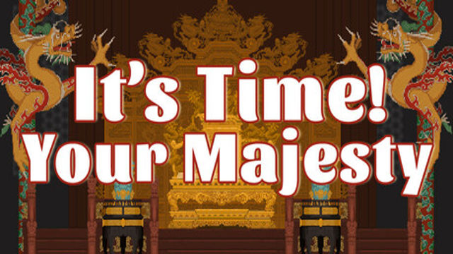 Its time Your Majesty-TENOKE