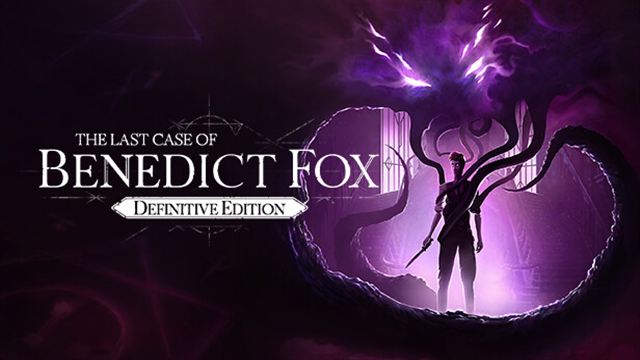 The Last Case of Benedict Fox Definitive Edition v1.40.2.0-P2P