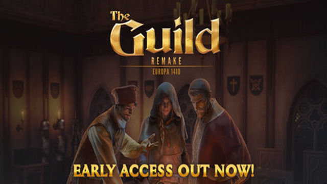 The Guild 1 Remake Europa 1410 Early Access