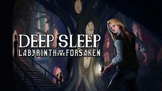 Deep Sleep Labyrinth of the Forsaken v1.1.1.0-P2P