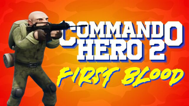 Commando Hero 2 First Blood-TENOKE