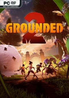 Grounded 2 v0.1.1.3 Early Access
