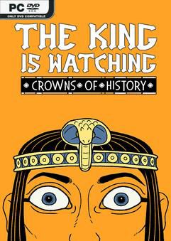 The King is Watching Crowns of History-TENOKE