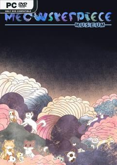 Meowsterpiece Museum-TENOKE