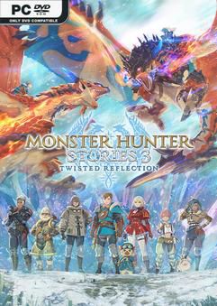 Monster Hunter Stories 3 Twisted RefL HYPERVISOR-P2P