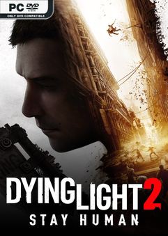 Dying Light 2 Stay Human v1.22.4-P2P