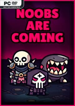 Noobs Are Coming Early Access