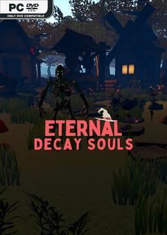Eternal Decay Souls-TENOKE