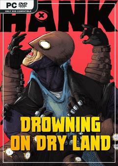 Hank Drowning On Dry Land-P2P