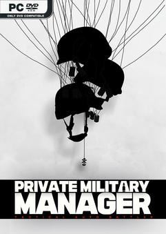 Private Military Manager Early Access