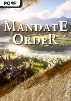 Mandate Order Early Access