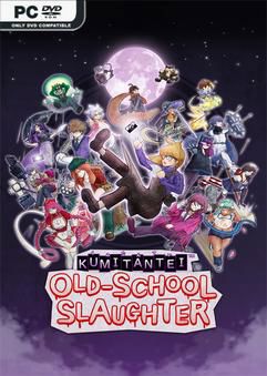 Kumitantei Old School Slaughter-TENOKE