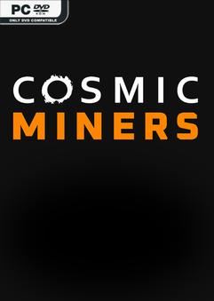 Cosmic Miners Early Access